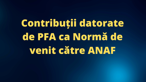 Taxe aferente PFA-urilor la Norma de venit