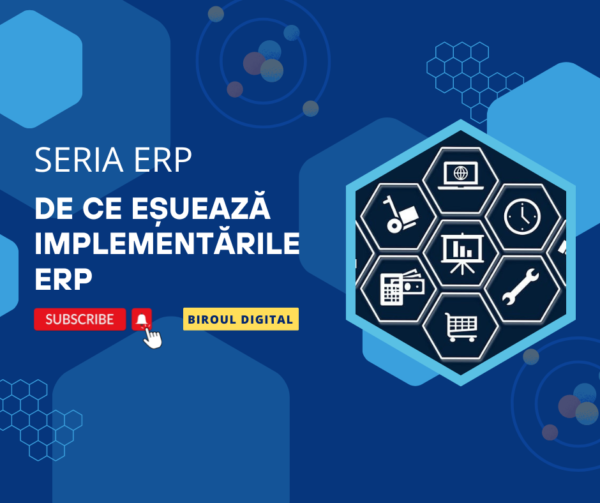 De ce eșuează implementările soluțiilor ERP?